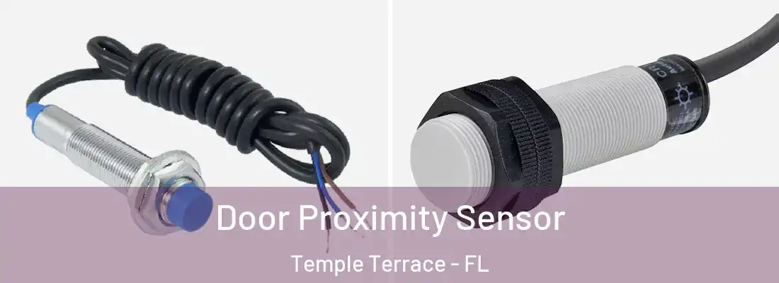 Door Proximity Sensor Temple Terrace - FL